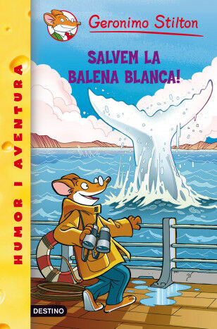 Geronimo Stilton 40. Salvem la balena blanca!