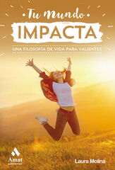 Tu mundo impacta Tu mundo impacta