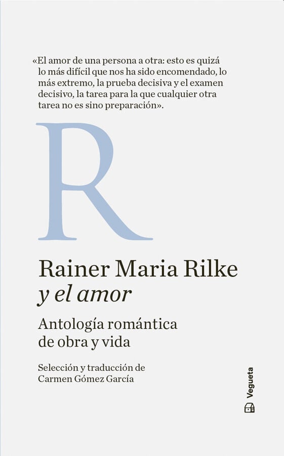 Rainer Maria Rilke y el amor. Antolog&iacute;a