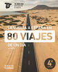 La vuelta a España en 80 viajes de un día La vuelta a España en 80 viajes de un día