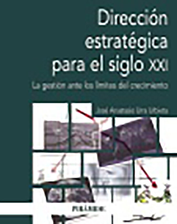 Dirección estratégica en el siglo XXI