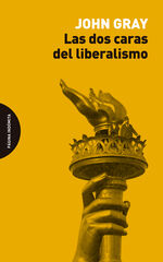 Las dos caras del liberalismo Las dos caras del liberalismo