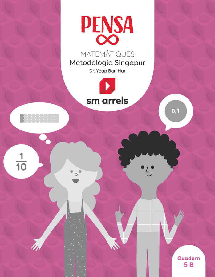 Pensa Infinit. Matem&agrave;tiques. Metodolog&iacute;a Singapur. 5 Prim&agrave;ria. Quadern. Arrels