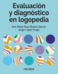 Evaluaci&oacute;n y diagn&oacute;stico en logopedia