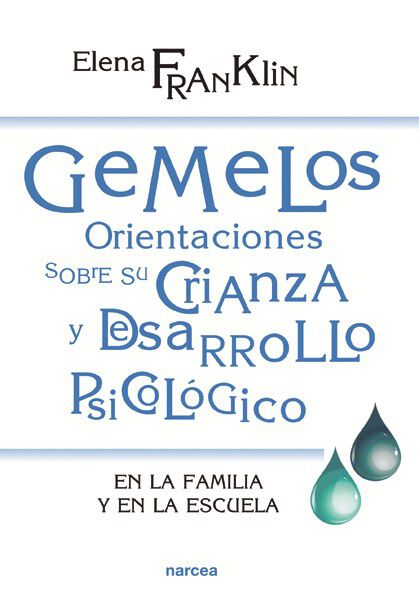 Gemelos orientaciones sobre su crianza y