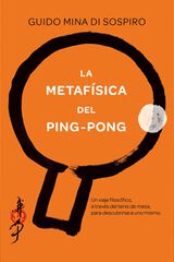 La metaf&iacute;sica del ping-pong