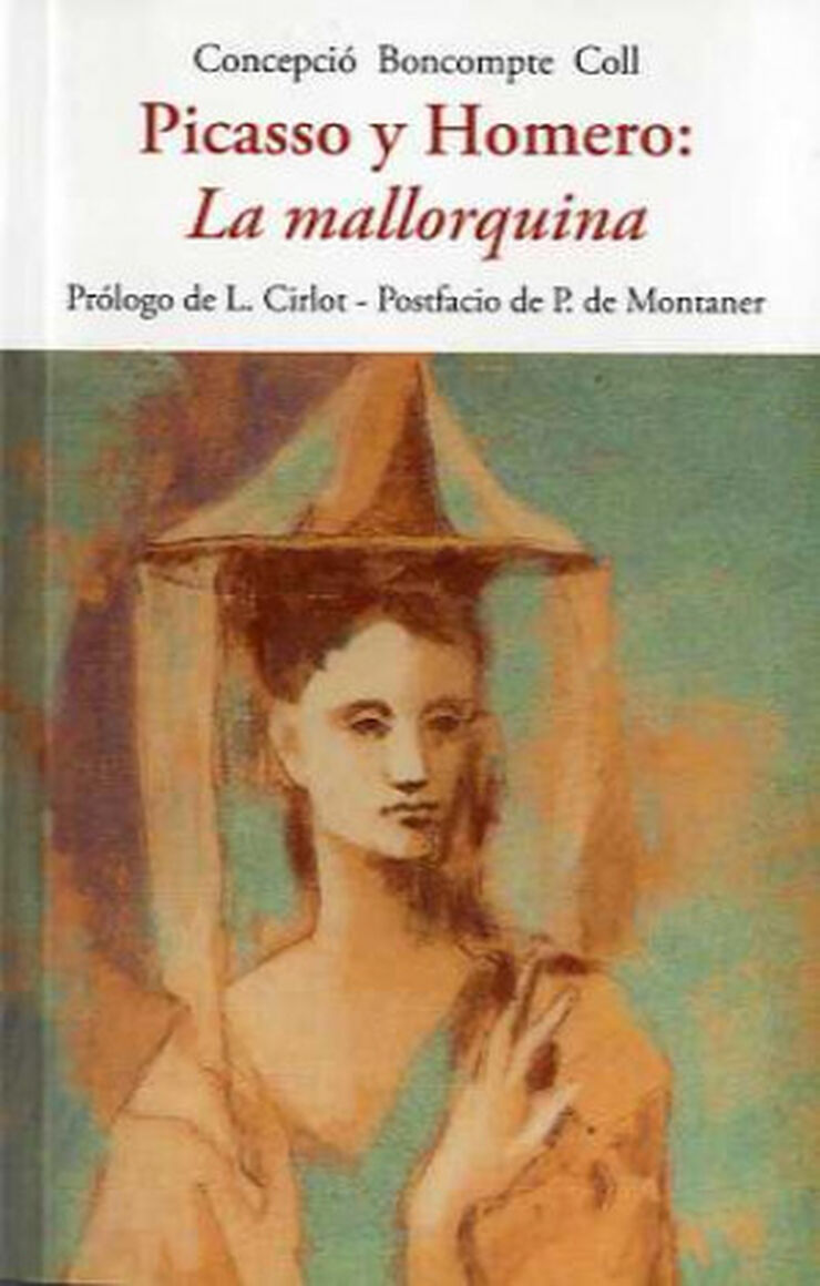 PICASSO Y HOMERO: LA MALLORQUINA