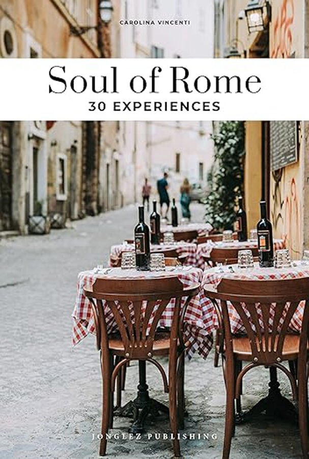 Soul of Rome. 30 experiences