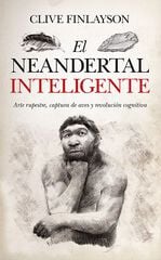 El Neandertal Inteligente El Neandertal Inteligente