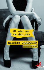 El món no em deu res El món no em deu res