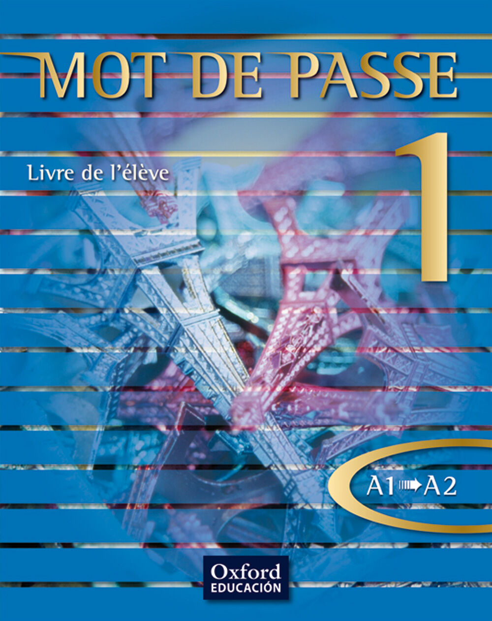 Mot de Passe 1. Livre de L'&Eacute;l&egrave;ve