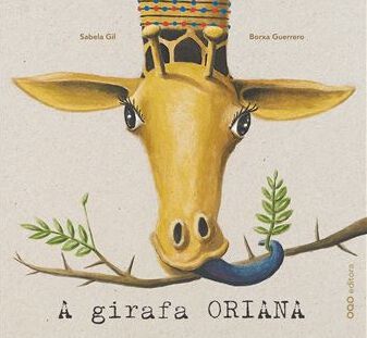A girafa Oriana