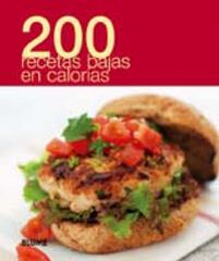 200 recetas bajas en calor&iacute;as