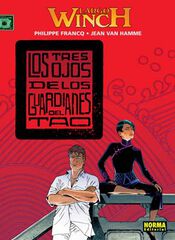 Largo Winch 15. Los tres ojos de los guardianes del Tao Largo Winch 15. Los tres ojos de los guardianes del Tao
