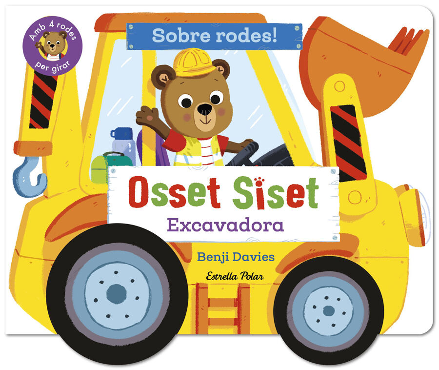 Osset Siset. Sobre rodes! Excavadora