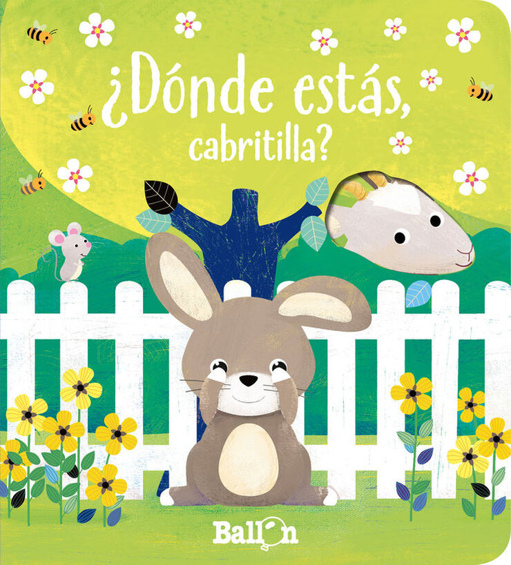 ¿Dónde estás cabritilla?