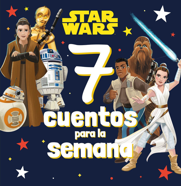 Star Wars. 7 cuentos para la semana