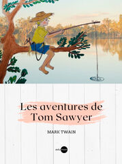 Les aventures de Tom Sawyer