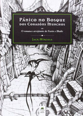 Pánico no bosque dos corazóns murchos