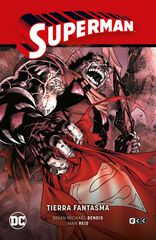 Superman vol. 02: Tierra fantasma (Superman Saga - La saga de la Unidad Parte 2)