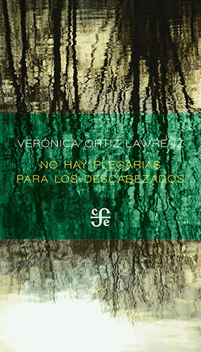 No hay plegarias para los descabezados