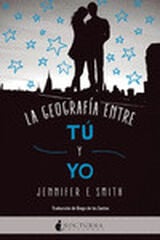 La geografía entre tú y yo La geografía entre tú y yo