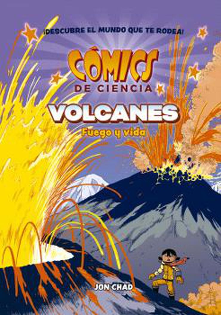 Comics de ciencia. Volcanes: fuego y vida