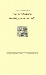 Los verdaderos domingos de la vida