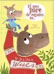 El meu pare de vegades és ... El meu pare de vegades és ...