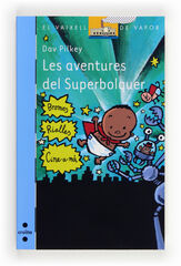 Les aventures del Superbolquer Les aventures del Superbolquer
