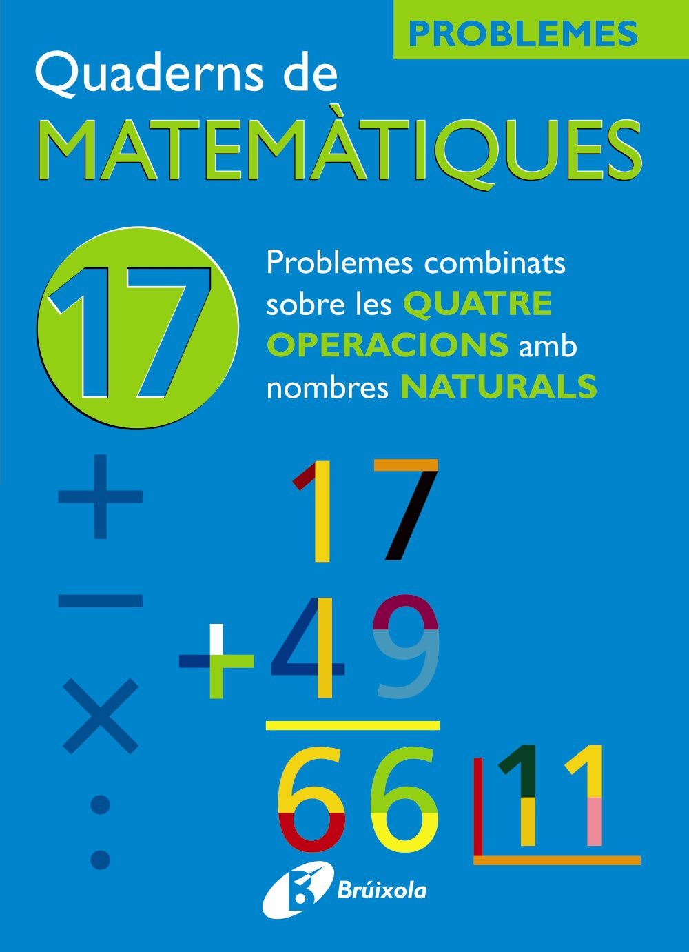 Matemtiques 17 Problemes Comb Primria Bruo