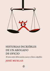 Historias increíbles de un abogado de oficio Historias increíbles de un abogado de oficio