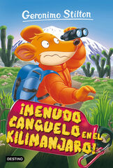 Geronimo Stilton 26. ¡Menudo canguelo en el Kilimanjaro! Geronimo Stilton 26. ¡Menudo canguelo en el Kilimanjaro!