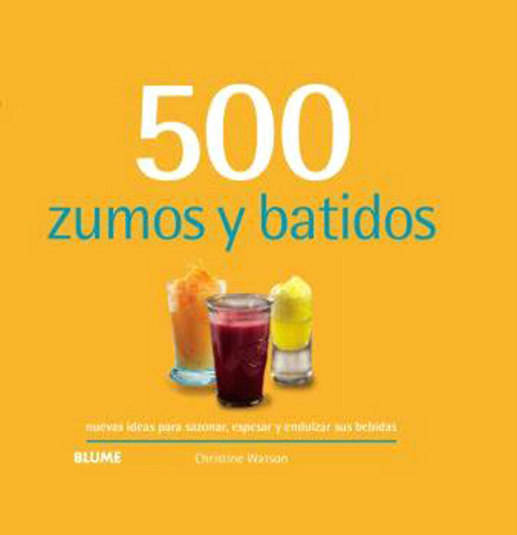 500 Zumos y batidos (2024)