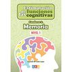 Estimulación De Las Funciones Cognitivas. Nivel 1. Cuaderno 5: Memoria
