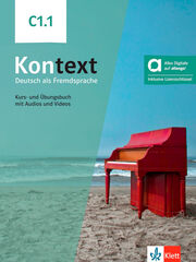 Kontext C1.1 Kurs-und Übungsbuch mit Audios und Videos
