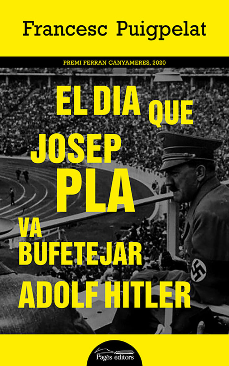 El dia que Josep Pla va bufetejar Adolf