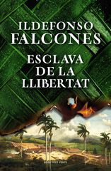 Esclava de la llibertat Esclava de la llibertat