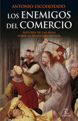 Los enemigos del comercio I Los enemigos del comercio I