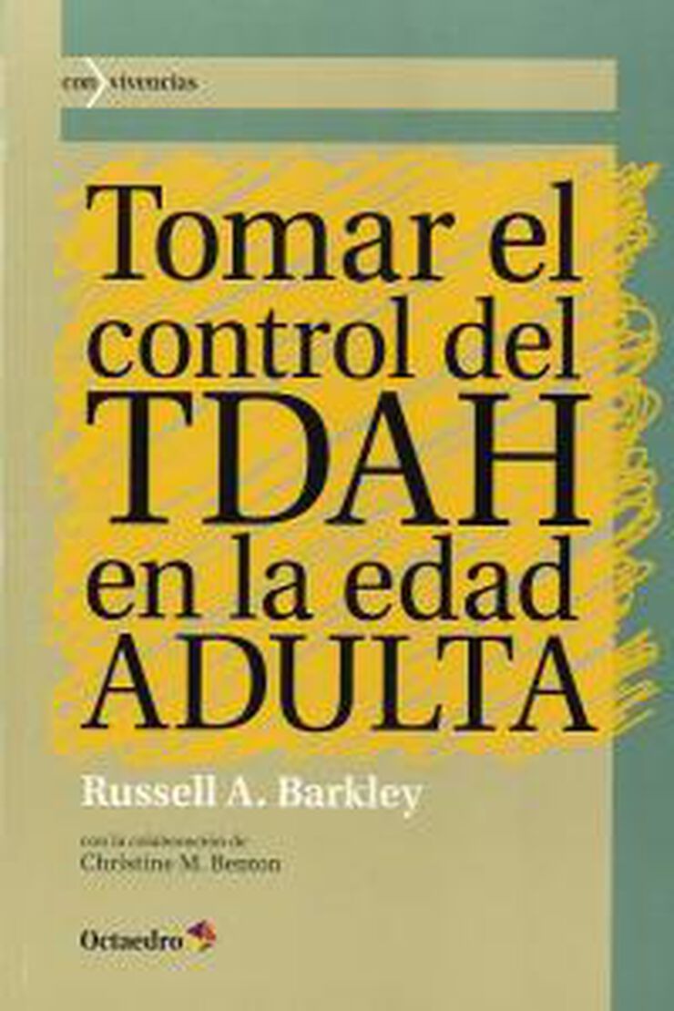 Tomar el control del TDAH en la edad ADULTA