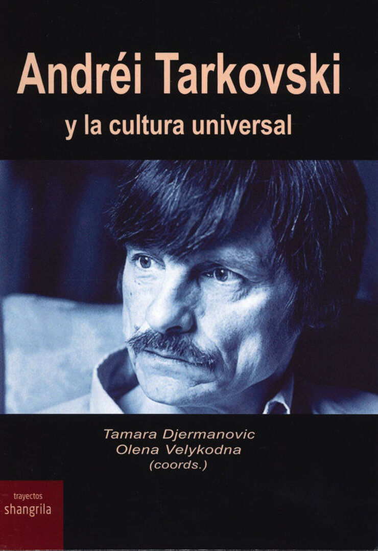 Andréi Tarkovski y la cultura universal