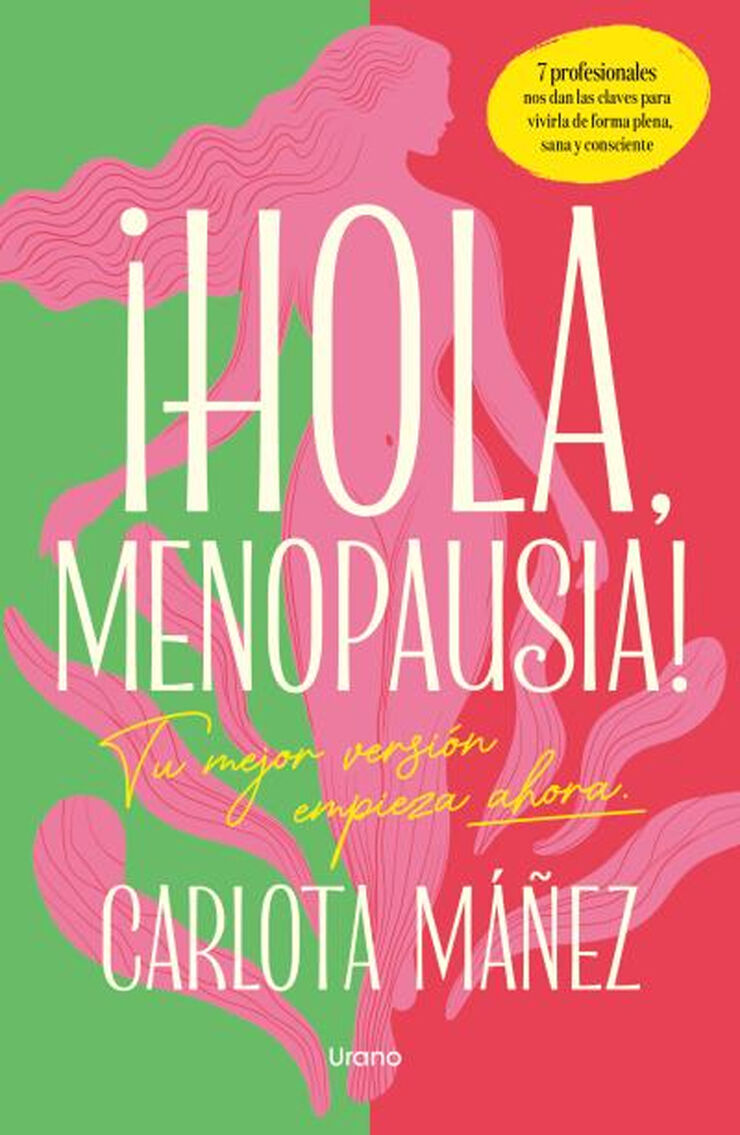 ¡Bienvenida, menopausia!