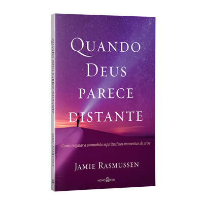 Quando deus parece distante