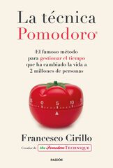 La técnica Pomodoro® La técnica Pomodoro®