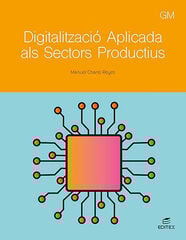 Digitalització aplicada als sectors productius - GM