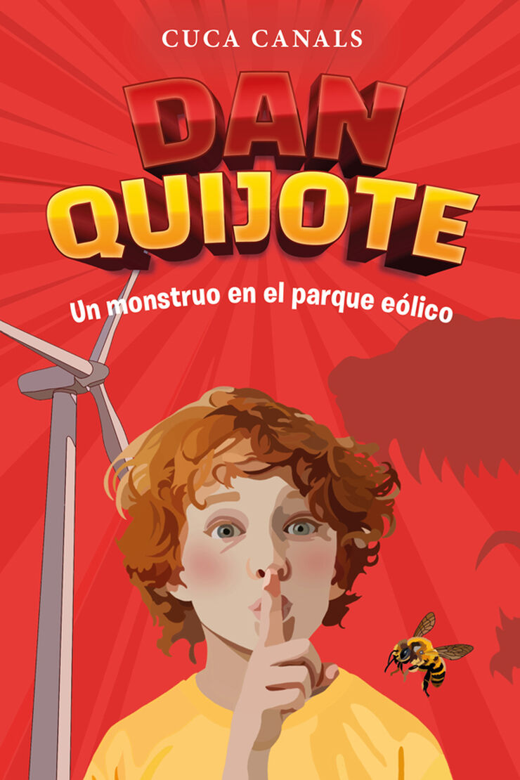 Dan Quijote: Un monstruo en el parque e&oacute;lico