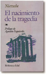 El nacimiento de la tragedia El nacimiento de la tragedia