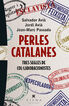 Perles catalanes: tres segles de col·laboracionistes