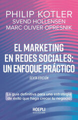 El marketing en redes sociales: un enfoque práctico. El marketing en redes sociales: un enfoque práctico.
