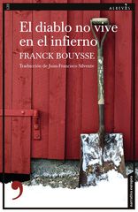 El diablo no vive en el infierno El diablo no vive en el infierno